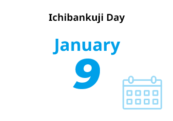 Ichibankuji Day January 9